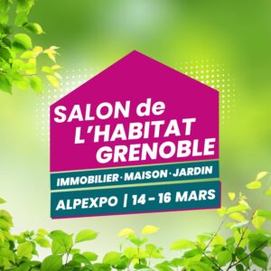 Salon de l'habitat à Grenbole 25